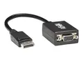 Eaton Tripp Lite Series 6in DisplayPort to VGA Adapter Active Converter DP to VGA M/F 6&quot; Displayadapter - DisplayPort (hann) til HD-15 (VGA) (hunn) - 15.2 cm - svart